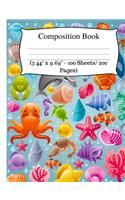 Composition Book: Cute Sea Animals Notebook, Wide Ruled Composition Book for Kids, Cute Notebooks for School, Wide Ruled Lined Paper. (7.44 X 9.69 - 100 Sheets/ 200 Pages), Water Composition Notebook.