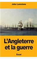 L'Angleterre et la guerre
