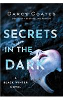 Secrets in the Dark