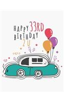 Happy 33rd Birthday 2 U