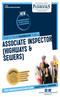 Associate Inspector (Highways & Sewers) (C-3519): Passbooks Study Guide Volume 3519(Career Examination)