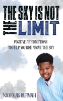 Sky Is Not The Limit