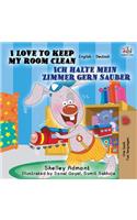 I Love to Keep My Room Clean Ich halte mein Zimmer gern sauber