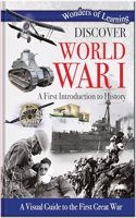 WORLD WAR I: A First Introduction to History (Wonders of Learning 48 Pages Omnibus)