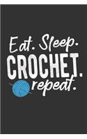 Eat Sleep Crochet Repeat