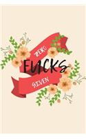 Zero Fucks Given