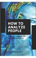 How to Analyze People