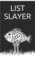 List Slayer