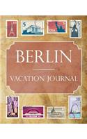 Berlin Vacation Journal