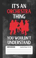 It's an Orchestra Thing You Wouldn't Understand