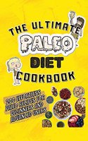 The Ultimate Paleo Diet Cookbook