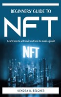 Beginners' Guide to NFT