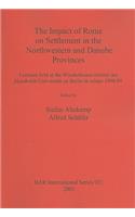 Impact of Rome on Settlement in the Northwestern and Danube Provinces
