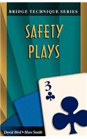 Bridge Technique 3: Safety Plays