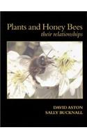 Plants & Honey Bees, Their Relationships