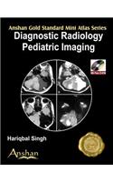 Diagnostic Radiology: Paediatric Imaging
