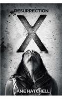 Resurrection X