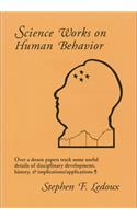 Science Works on Human Behavior