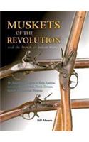 Muskets of the Revolution and the French and Indian Wars