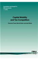 Capital Mobility and Tax Competition