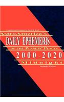 Astroamerica's Daily Ephemeris 2000-2020 Midnight