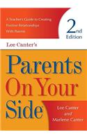 Parents on Your Side: A Teacher's Guide to Creating Positive Relationships with Parents