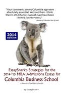 EssaySnark's Strategies for the 2014-'15 MBA Admissions Essays for Columbia Business School