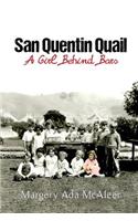 San Quentin Quail: A Girl Behind Bars(English)