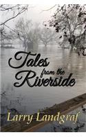 Tales from the Riverside