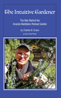 The Intuitive Gardener
