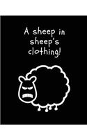 A sheep in Sheep's Clothing