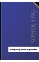 Composing Room Machinist Apprentice Work Log: Work Journal, Work Diary, Log - 126 pages, 6 x 9 inches(Orange Logs/Work Log)
