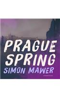 Prague Spring Lib/E