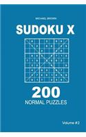 Sudoku X - 200 Normal Puzzles 9x9 (Volume 2)