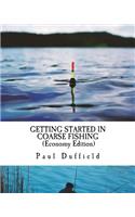 Getting Started in Coarse Fishing (Economy Edition)