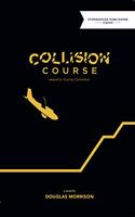 Collision Course: (2 Ukraine)