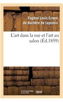 L'Art Dans La Rue Et l'Art Au Salon