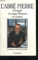 Bernard Chevallier Interroge l'Abbae Pierre