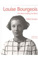 Louise Bourgeois: The Blind Leading the Blind
