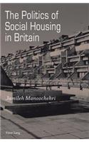 Politics of Social Housing in Britain