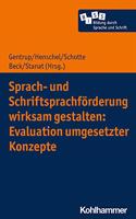 Sprach- Und Schriftsprachforderung Wirksam Gestalten: Evaluation Umgesetzter Konzepte