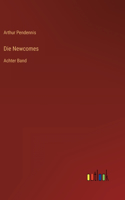 Die Newcomes: Achter Band