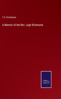 Memoir of the Rev. Legh Richmond