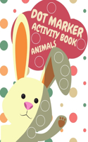 Dot Markers Activity Book Animals