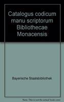 Catalogus Codicum Manu Scriptorum Bibliothecae Monacensis. (Handschriftenkatalog Der Bayerischen Staatsbibliothek Munchen) / Edition Altera: Die Deutschen Handschriften: Die Neuzeitlichen Handschriften Aus Cgm 5155-5500