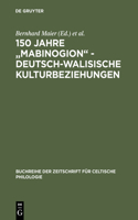 150 Jahre "Mabinogion" - deutsch-walisische Kulturbeziehungen