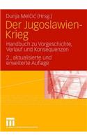 Der Jugoslawien-Krieg: Handbuch Zu Vorgeschichte, Verlauf Und Konsequenzen