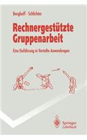 Rechnergest Tzte Gruppenarbeit: Eine Einf Hrung in Verteilte Anwendungen