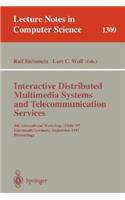 Interactive Distributed Multimedia Systems and Telecommunication Services: 4th International Workshop, Idms '97, Darmstadt, Germany, September 10-12, 1997, Proceedings