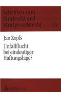 Unfallflucht bei eindeutiger Haftungslage?